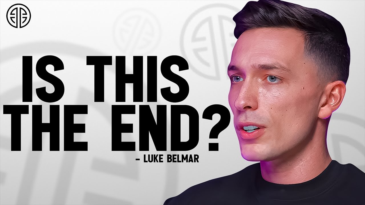 IS THIS THE END OF HUMANITY ?? LUKE BELMAR INSIGHTS