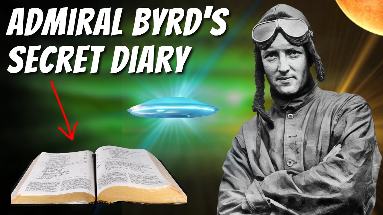 Admiral Byrd's Secret Diary