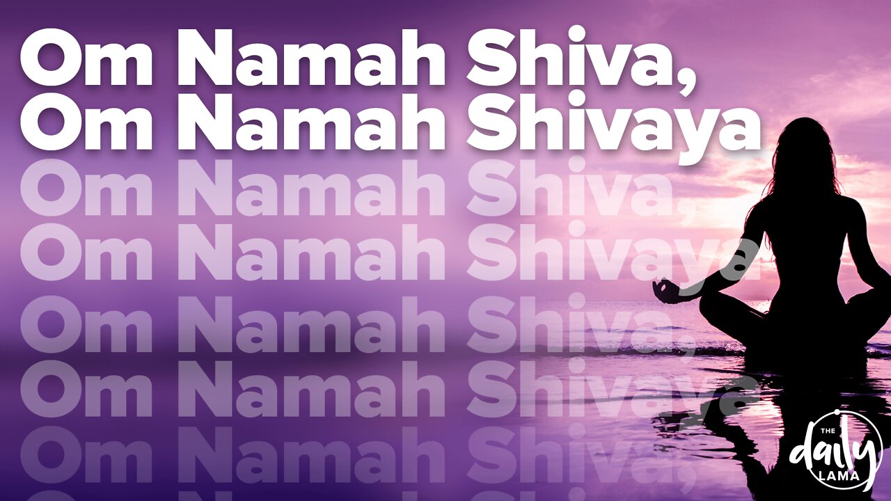 Om Namah Shiva, Om Namah Shivaya