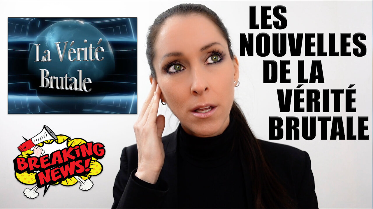 Les Nouvelles de la VÉRITÉ BRUTALE #1