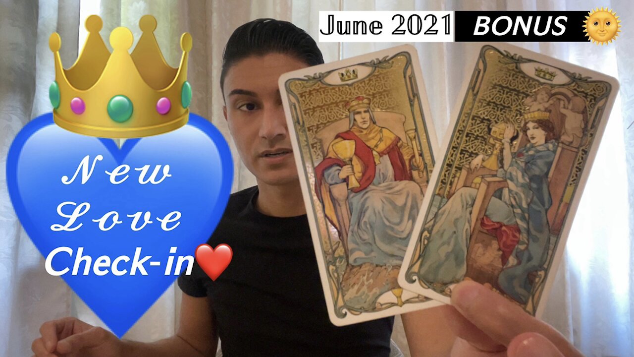 New Love 💗 “Check-in” 6/2021 [ Timeless ] Collective Bonus Reading 🃏🎴🀄️