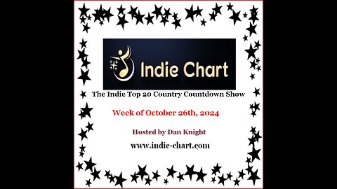 Indie Top 20 Country Countdown Show October 26th, 2024