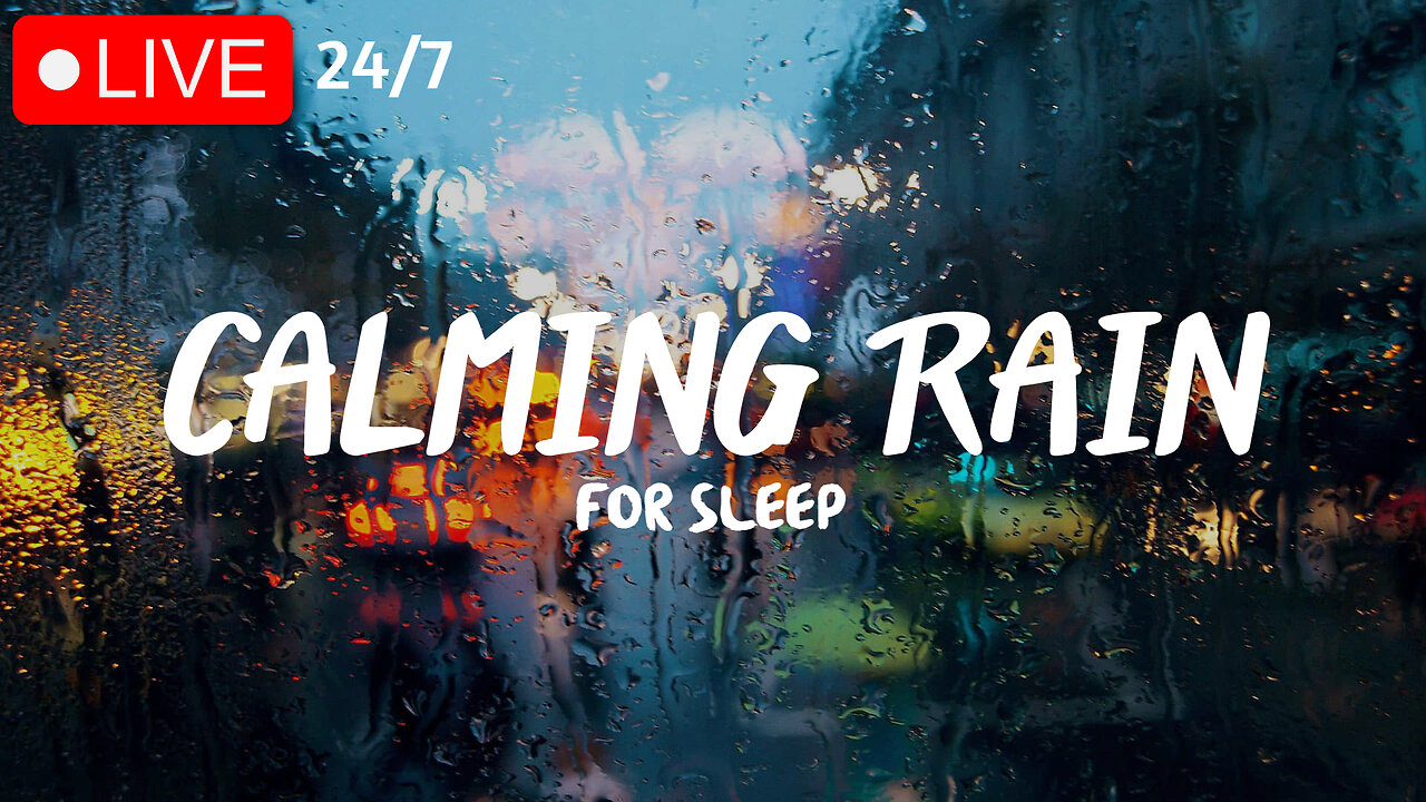 🔴Non-stop Soothing Rain Sounds 24/7 - Perfect for Relaxation & Sleep🔴