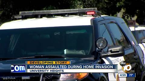 Woman assaulted during home invasion