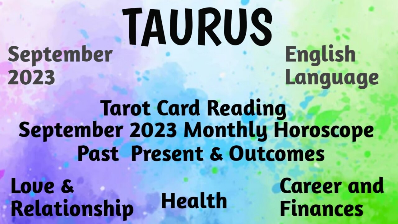 TAURUS SEPTEMBER 2023 MONTHLY HOROSCOPE