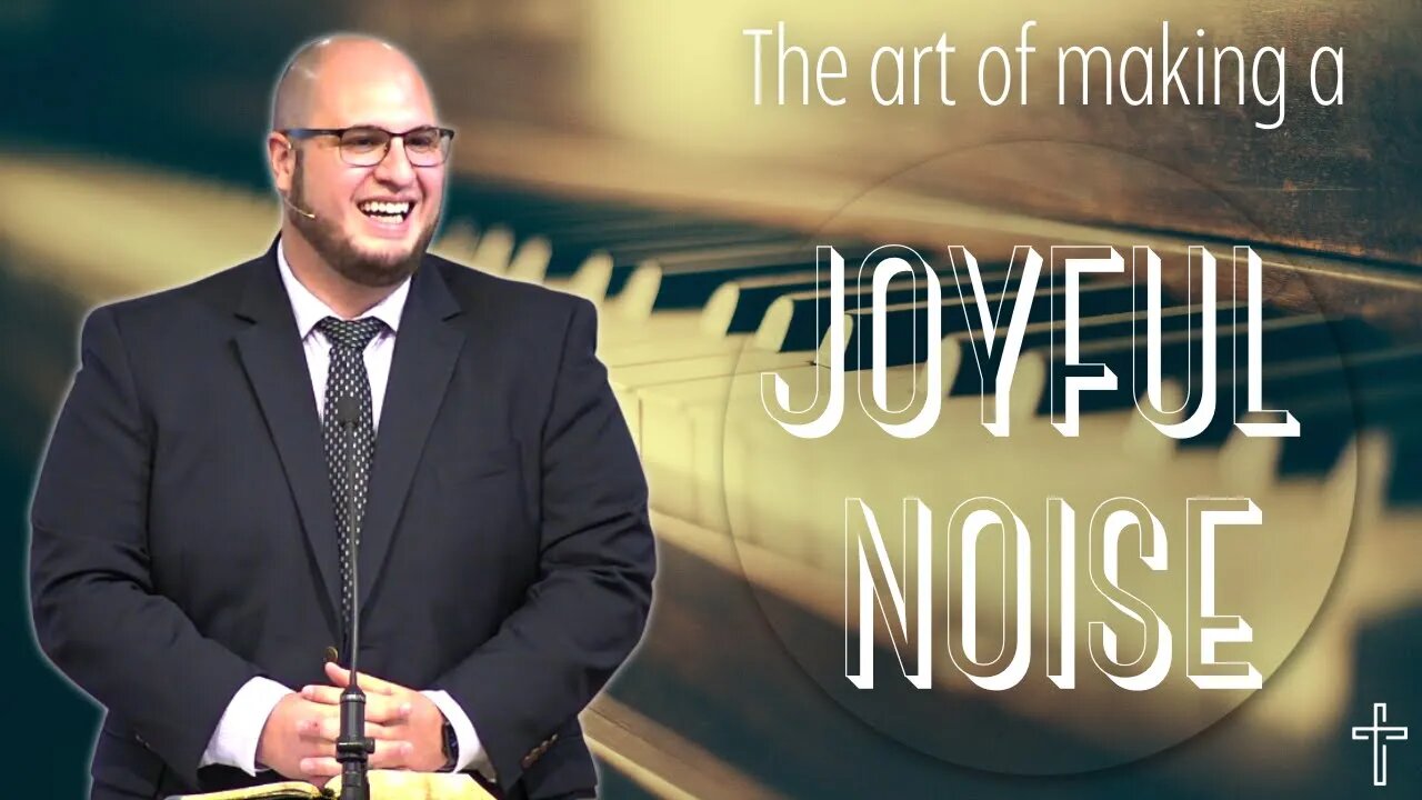 The Art of Making a Joyful Noise | Calvary of Tampa with Pastor Jesse Martinez