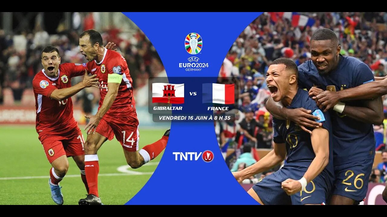 🔴🔵 LIVE /GIBRALTAR - FRANCE / ÉLIMINATOIRES DE L'EURO 🏆/ ALLEZ LES BLEU 🔥