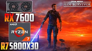 Star Wars Jedi: Survivor : RX 7600 + R7 5800X3D | 1440p - 1080p | Epic & Low | FSR