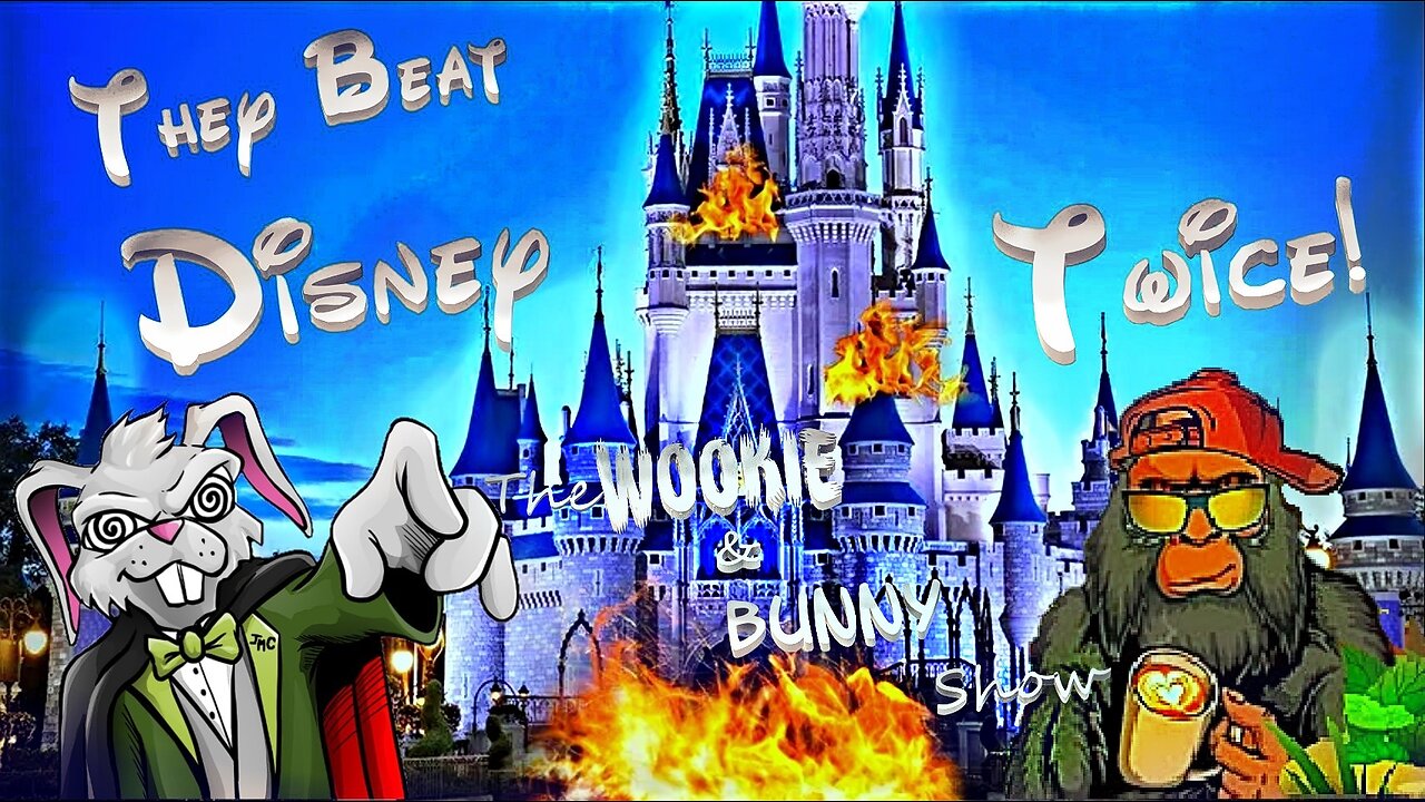 The Wookie and Bunny Show! They Beat Disney...TWICE!