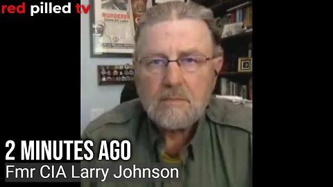 CIA Larry Johnson: “What’s Coming IS WORSE THAN A WORLD WAR, THIS IS SERIOUS” in Exclusive Interview