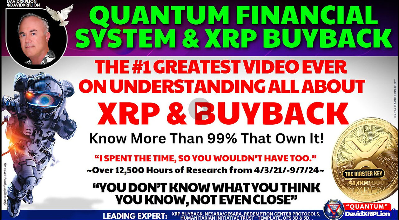 DavidXRPLion UPDATED WHAT YOU NEED TO KNOW GREATEST VIDEO EVER QFS & XRP BUYBACK MUST WATCH