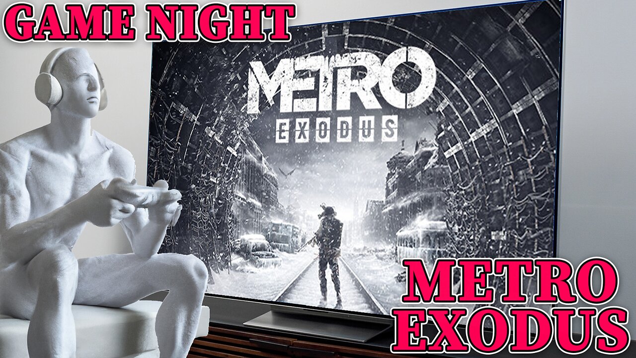 Game Night: Metro Exodus - The Two Colonels pt2