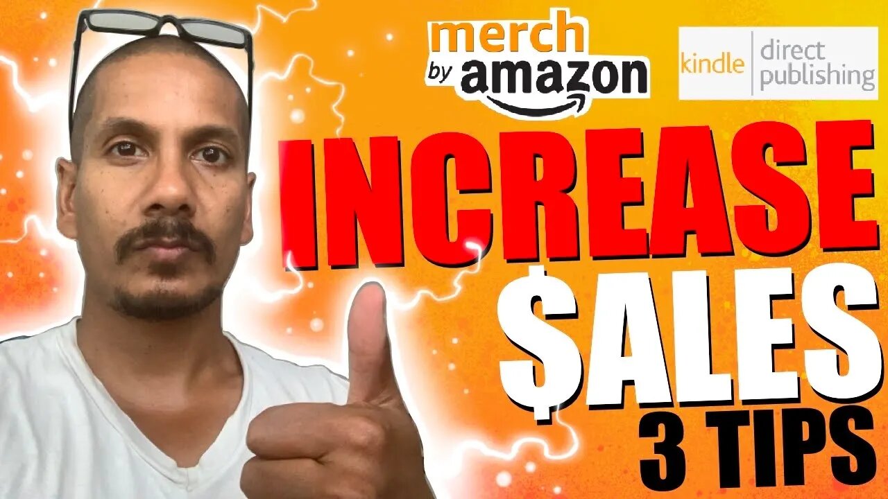 Merch By Amazon and KDP No Sales? Watch this to increase your sales GUARANTEED to work!