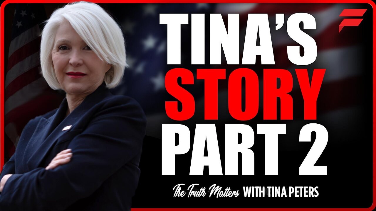 7 October 2024 - The Truth Matters With Tina Peters - Tina’s Story Pt. 2