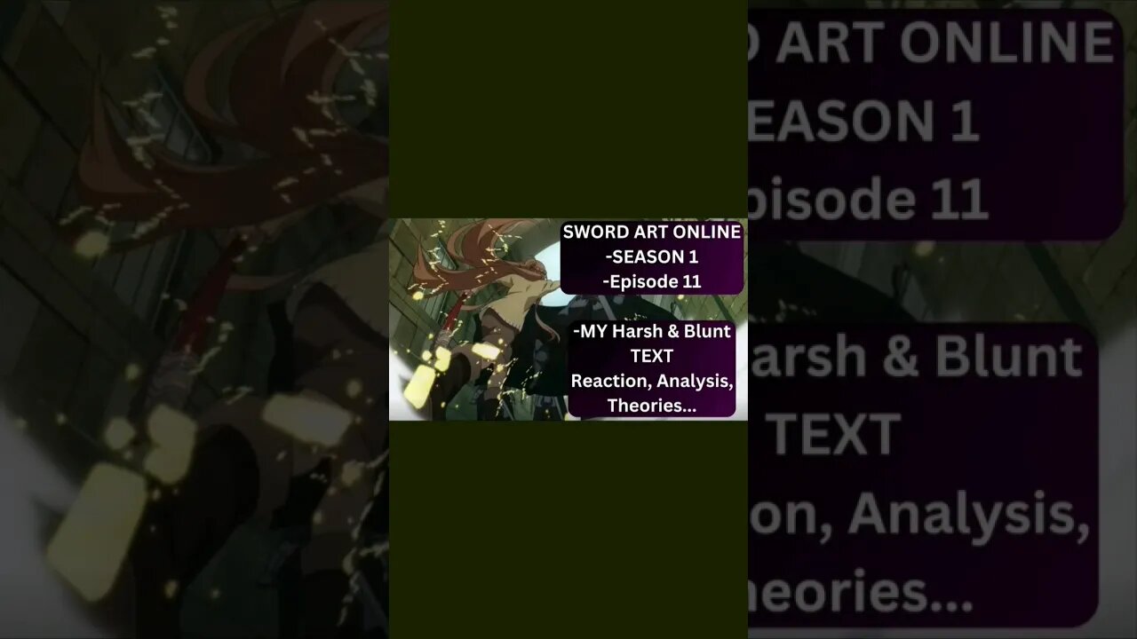 SWORD ART ONLINE - S1 Ep11 - text REACTION #shorts