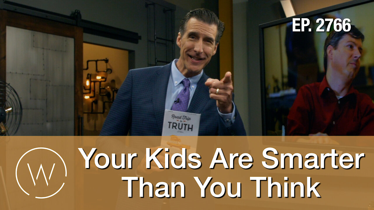 Your Kids Are Smarter Than You Think