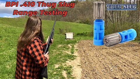 BPI .410 Thug Slug Range Testing