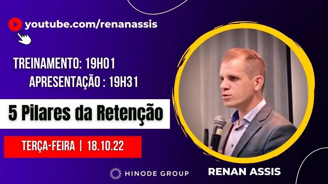 Treinamento: 5 Pilares da Retenção + Apresentação | Renan Assis