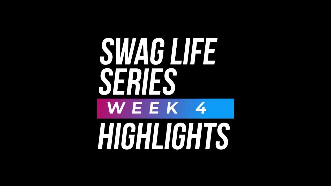 Swag Life Series 2023 Spring Week 4 Highlights