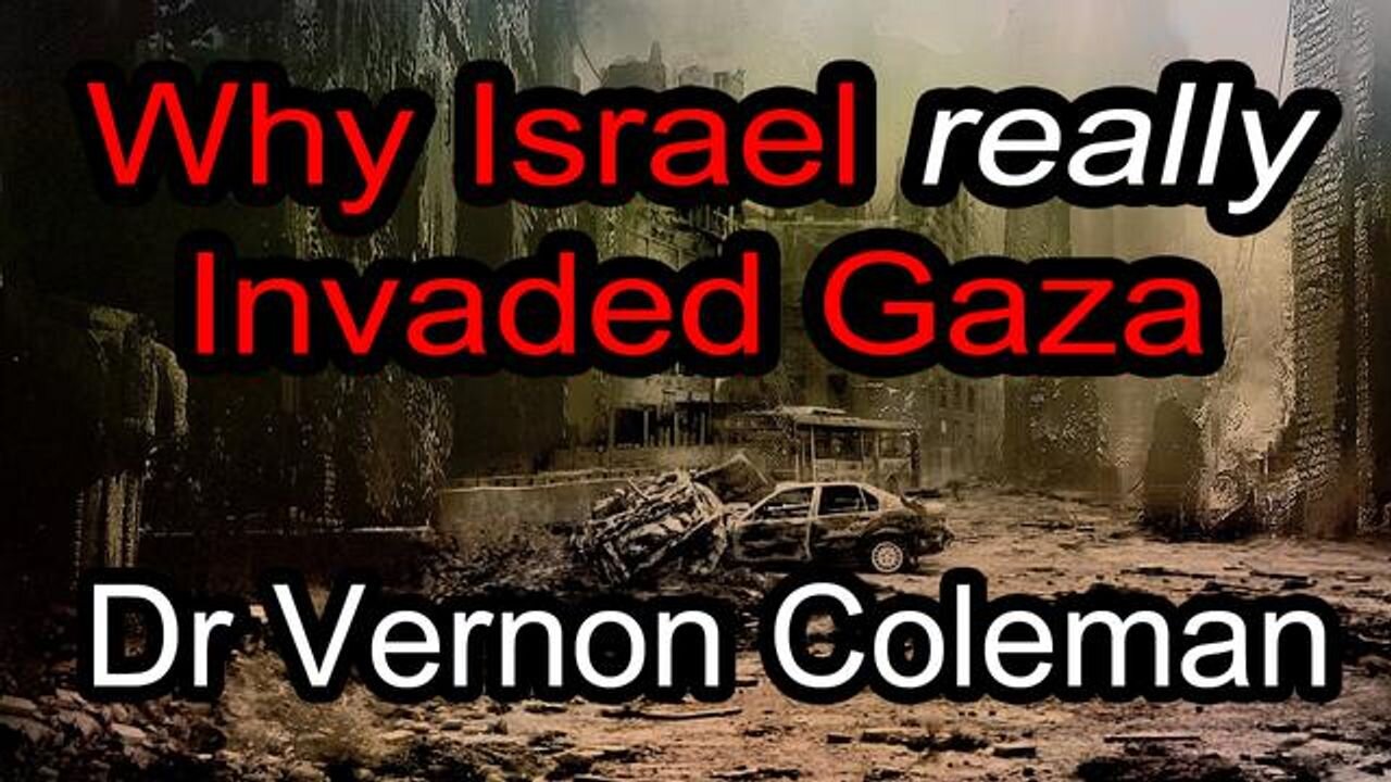 "Why Israel REALLY Invaded Gaza" - The Shocking Truth behind the Genocide | Dr Vernon Coleman