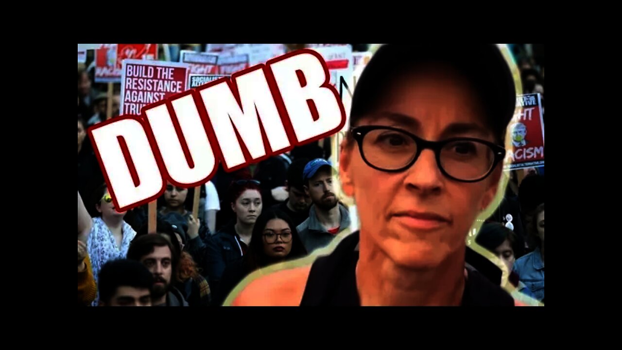 DUMBEST ANTI-TRUMP PROTESTERS EVER
