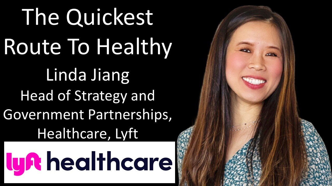 Linda Jiang - Head of Strategy and Government Partnerships, Healthcare, Lyft