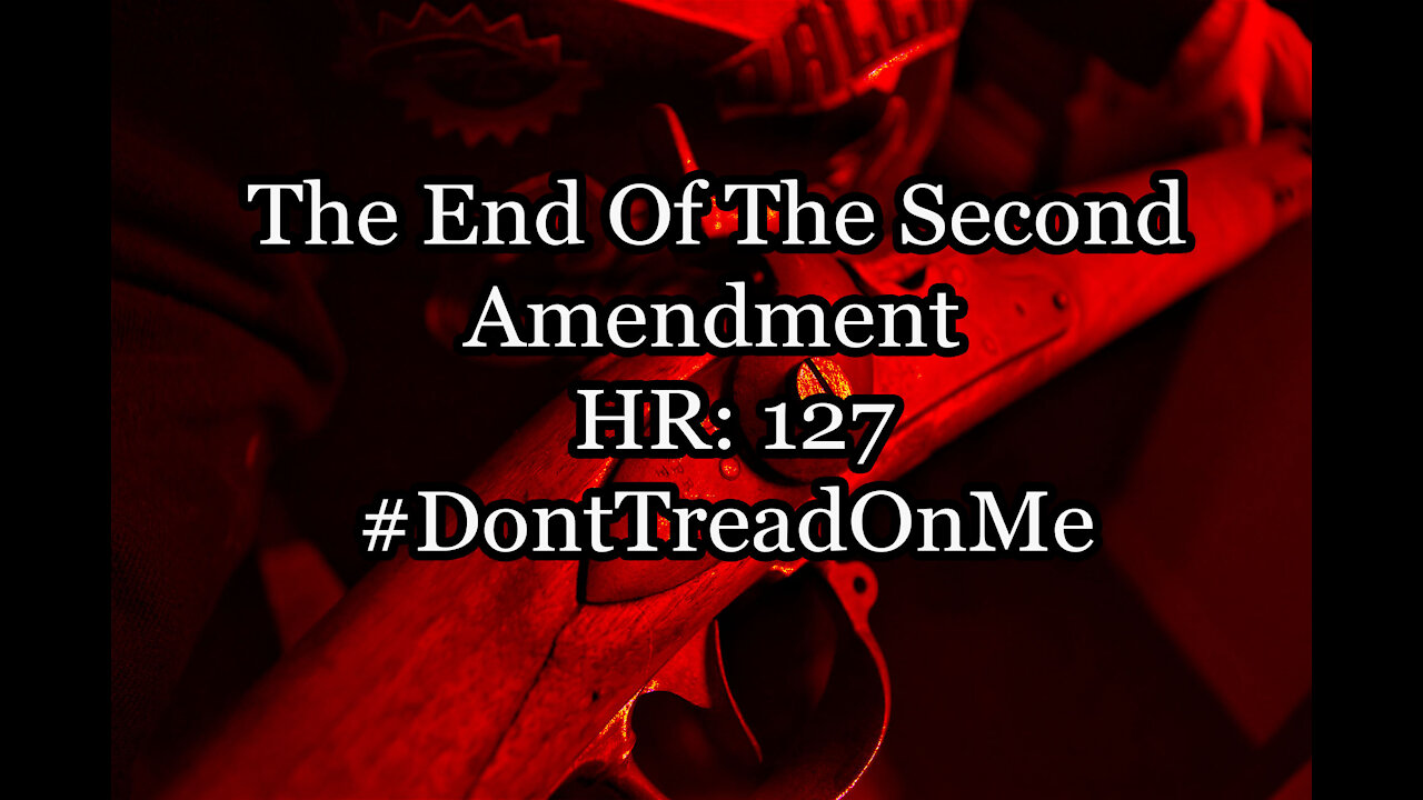 HR 127 Bill Will Make Millions Criminals