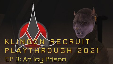 Klingon Recruit Playthrough EP 3: An Icy Prison