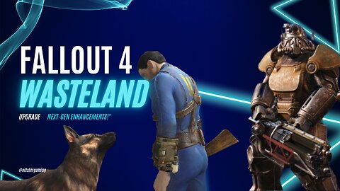 Upgrade Your Wasteland Experience: Fallout 4 Next-Gen Enhancements!