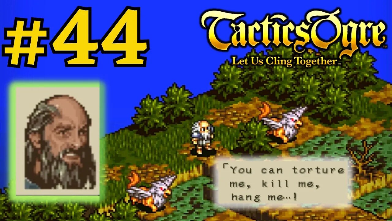 RECRUITING GANP AND HIS FRIENDS | Tactics Ogre LUCT #44