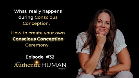 Infertility, Conscious Conception, Adoption & Creating your own Sacred Conception Ceremony