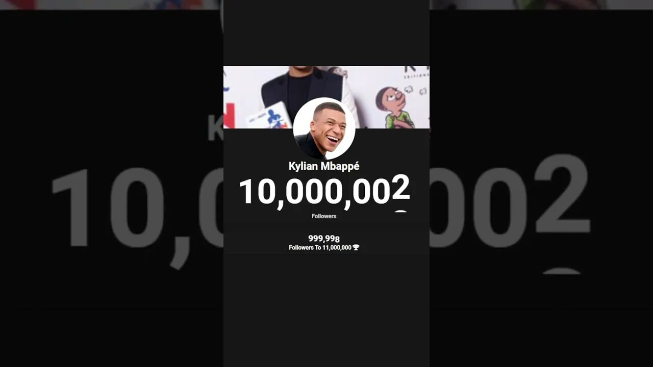 Kylian Mbappé 10 Million Followers