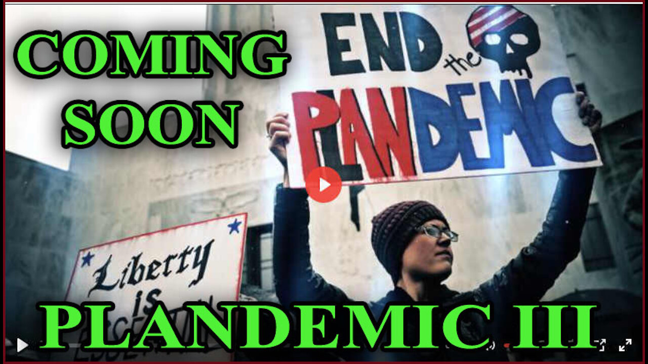 PLANDEMIC III - EXPOSING THE GENOCIDE