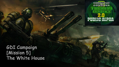 C&C 3 Tiberium Essence 2 | GDI Campaign | 5) The White House