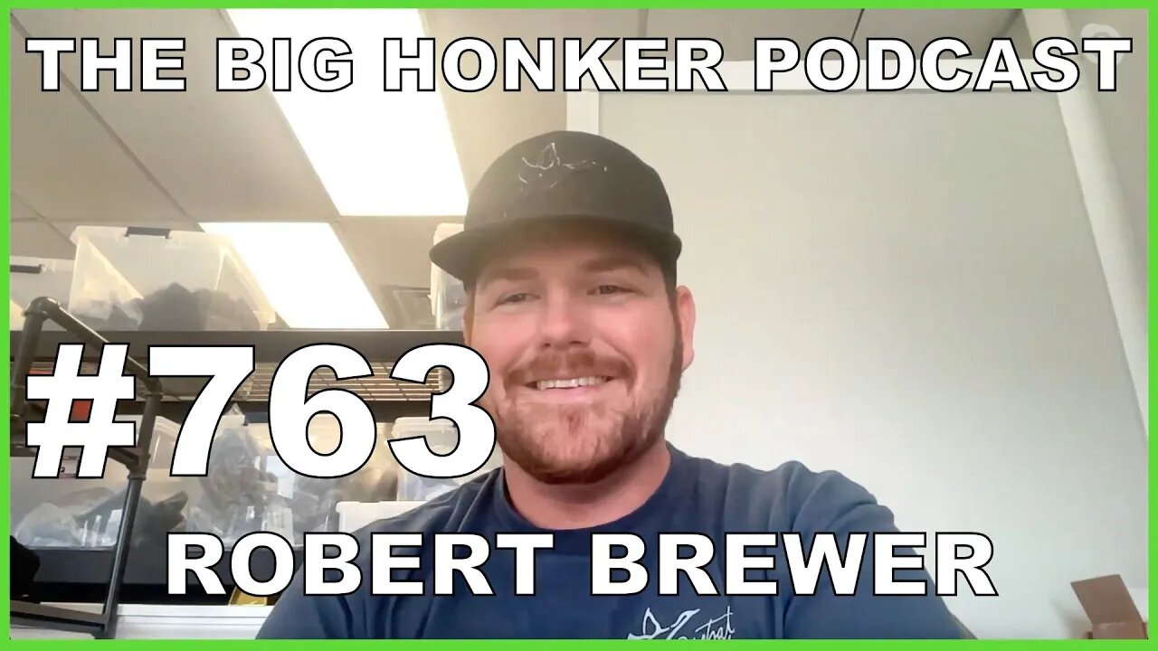 The Big Honker Podcast Episode #763: Robert Brewer