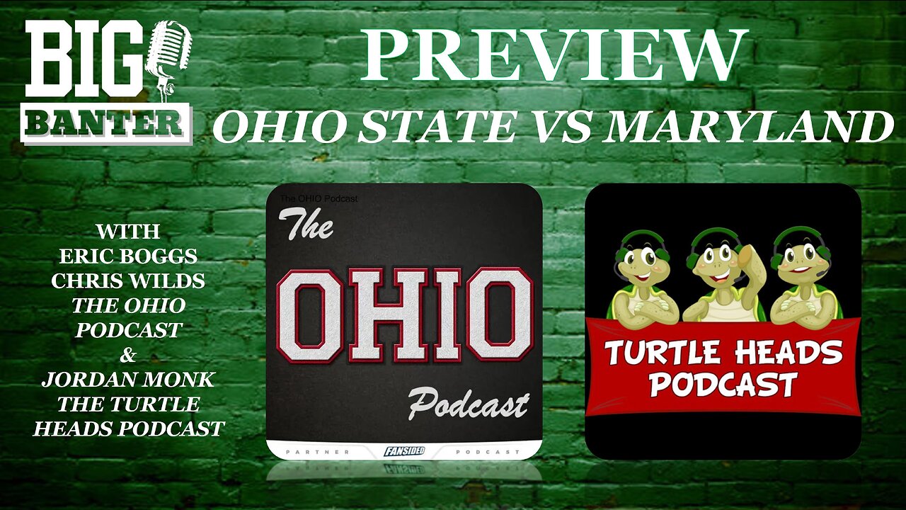 Previewing Ohio State vs Maryland with Jordan Monk from the Turtle Heads Podcast