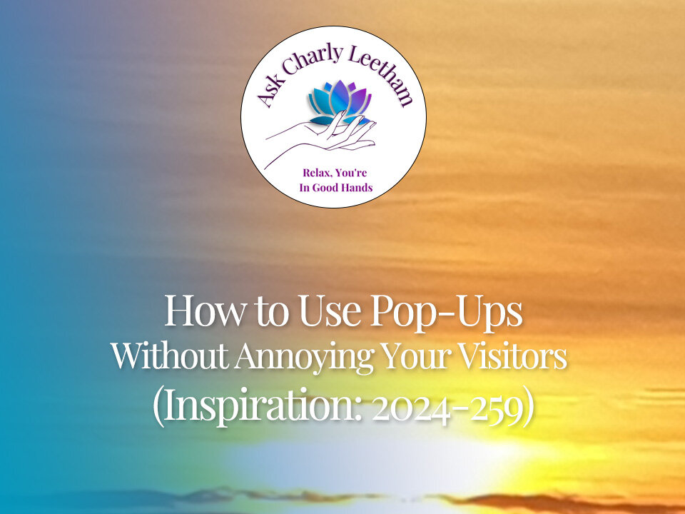 How to Use Pop-Ups Without Annoying Your Visitors (2024/259)