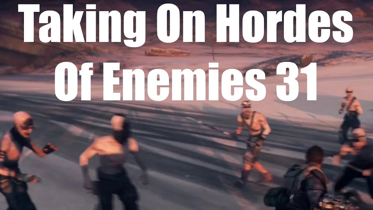 Mad Max Taking On Hordes Of Enemies 31