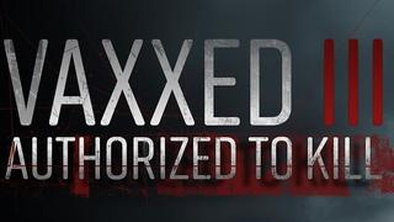 VAXXED III - AUTHORIZED TO KILL!