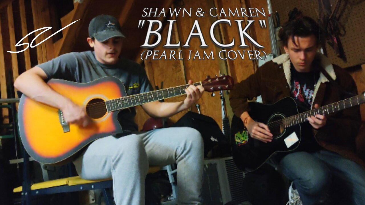 Shawn & Camren - Black (Pearl Jam Cover)