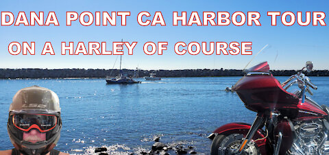 Dana Point Harbor CA. Quick Motorcycle Tour