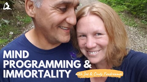 Shaman Joe and Cindy talk about Mind Programming and Immortality.