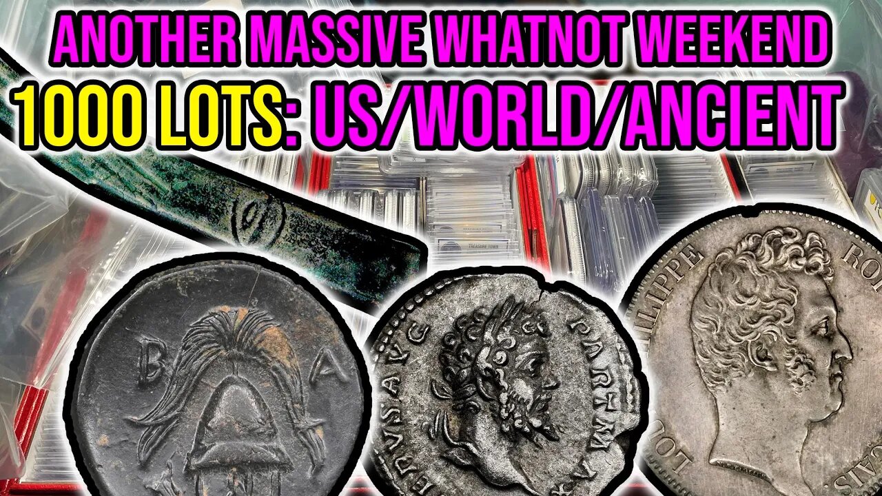 Back-to-Back 1,000 Coin Weekends: Whatnot Auction Preview Of Rare US, World, & Ancients w/Isaiah