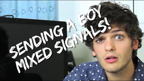 Sending a Boy Mixed Signals! | Jordan's Messyges