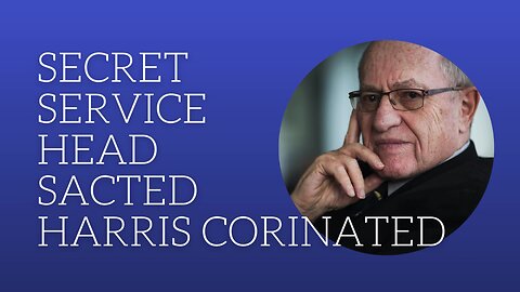 Secret Service head sacked Harris coordinated.