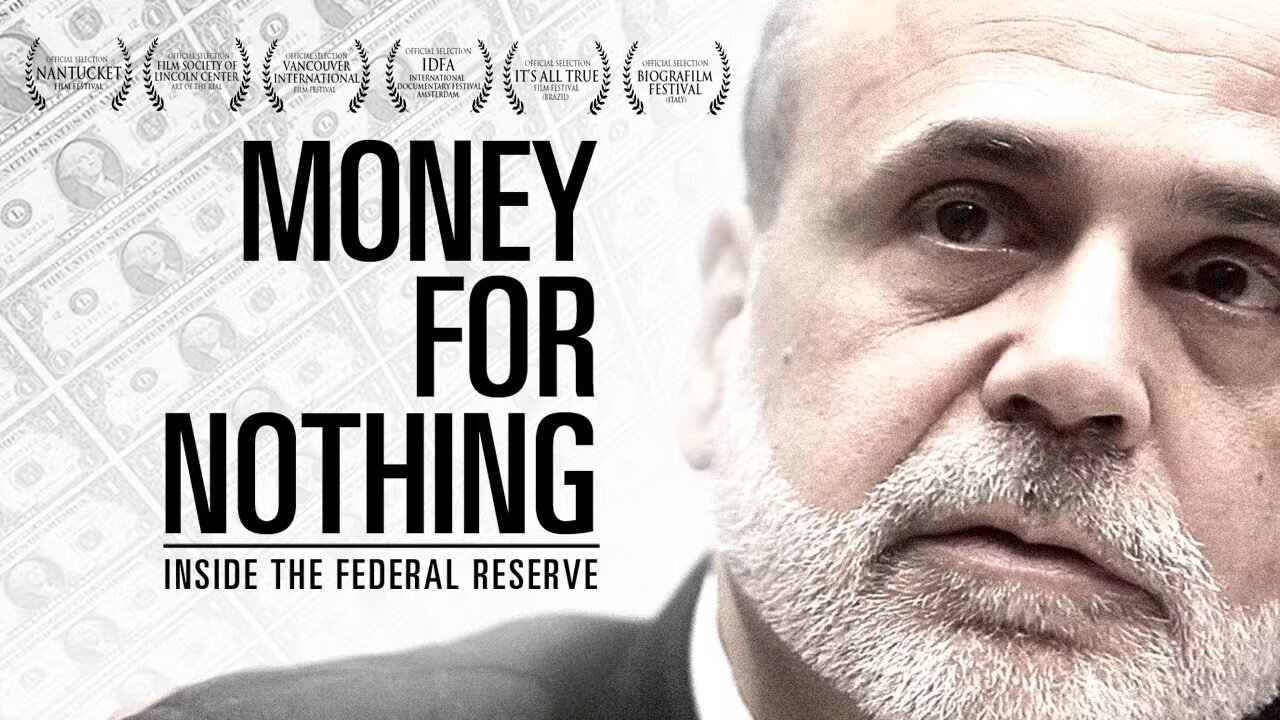 MONEY FOR NOTHING: Inside the Federal Reserve 2013 | Full Documentary