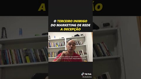 O Terceiro Inimigo Do Multinivel - A Decepção #Shorts