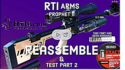 RTI Arms Prophet II Reassembly and Test