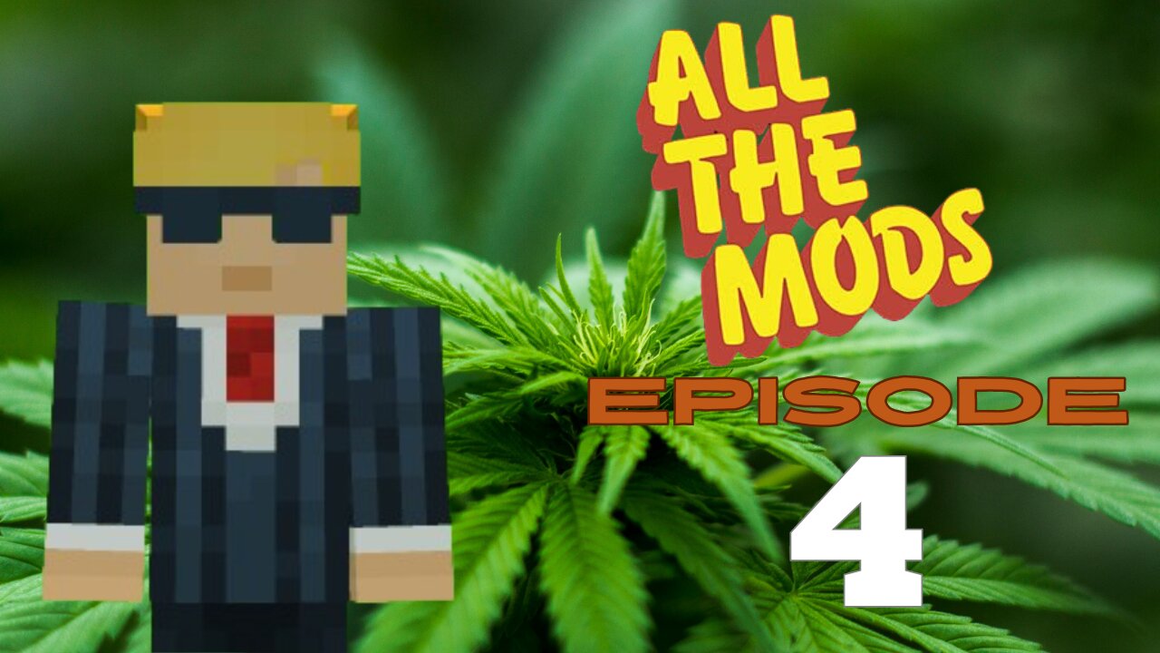 All The Mods 10 - Episode 4: Going For AllTheModium And Getting My A%# Kicked (420 Friendly)