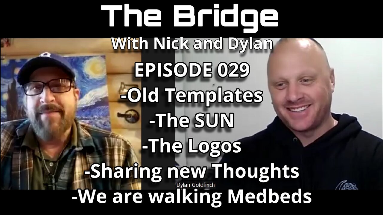 The Bridge With Nick and Dylan Episode 029